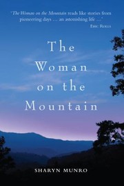 Front cover of The Woman On The Mountain by Sharyn Munro