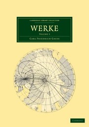 Cover of Werke
            
                Cambridge Library Collection  Mathematics by Carl Friedrich Gauss