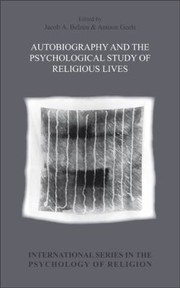 Cover of Autobiography And The Psychological Study Of Religious Lives by Antoon Geels