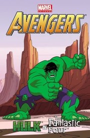 Front cover of The Avengers Hulk The Fantastic Four by Paul Tobin