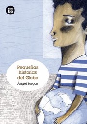 Front cover of Pequeas Historias Del Globo by Angel Burgas