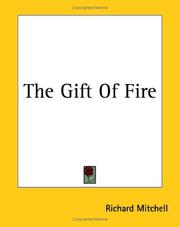 Cover of The Gift of Fire by Richard Mitchell