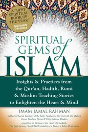 Front cover of Spiritual Gems Of Islam Insights Practices From The Quran Hadith Rumi Muslim Teaching Stories To Enlighten The Heart Mind by Imam Jamal Rahman