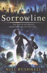 Cover of Sorrowline by Niel Bushnell