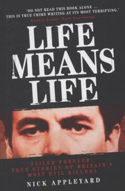 Cover of Life Means Life by Nick Appleyard