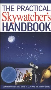 Cover of The Practical Skywatchers Handbook by David H. Levy