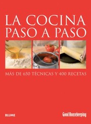 Front cover of La Cocina Paso A Paso Ms De 650 Tcnicas Y 400 Recetas by Good Housekeeping