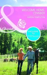 Front cover of Welcome Home Cowboy by Karen Templeton