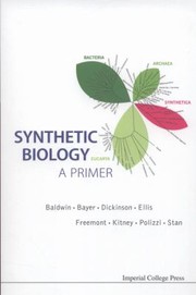 Front cover of Synthetic Biology A Primer by Richard I. Kitney