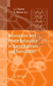 Front cover of Adsorption And Phase Behaviour In Nanochannels And Nanotubes by George Manos