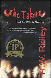 Front cover of The Takers (Oz Chronicles, Book 1) by R.W. Ridley
