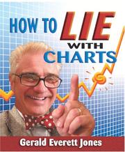 Cover of How To Lie With Charts by Gerald Everett Jones