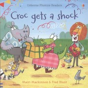 Cover of Croc Gets a Shock by Mairi Mackinnon