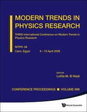 Front cover of Modern Trends In Physics Research Third International Conference On Modern Trends In Physics Research Mtpr08 Cairo Egypt 610 April 2008 by Lotfia M. El Nadi
