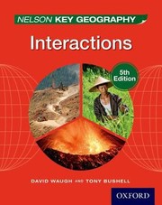 Cover of Nelson Key Geography Interactions by Tony Bushell