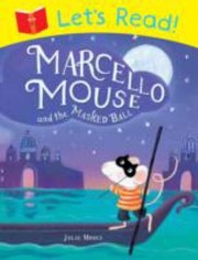 Front cover of Marcello Mouse And The Masked Ball by Julie Monks