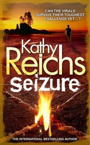 Front cover of Seizure by Kathy Reichs