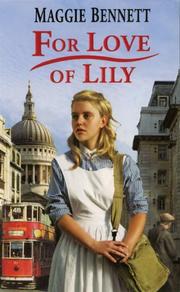 Cover of For Love of Lily by Maggie Bennett