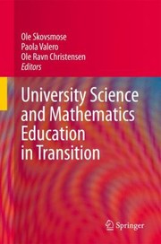 Front cover of University Science And Mathematics Education In Transition by Ole Ravn Christensen
