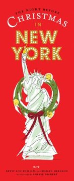 Front cover of The Night Before Christmas In New York by Betty Lou Phillips