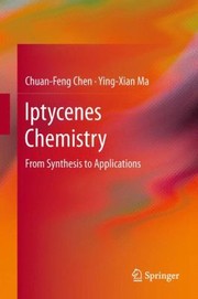 Front cover of Iptycenes Chemistry From Synthesis To Applications by Ying-Xian Ma