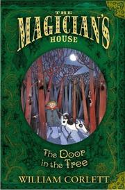 Front cover of The Door in the Tree (The Magician's House, Book 2) (Magician's House Quartet) by William Corlett