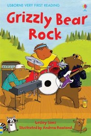 Cover of Grizzly Bear Rock by Lesley Sims