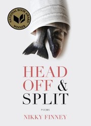 Cover of Head Off Split Poems by Nikky Finney