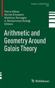 Front cover of Arithmetic and Geometry Around Galois Theory Lecture Notes
            
                Progress in Mathematics by Michel Emsalem