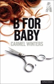 Cover of B For Baby by Carmel Winters