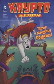 Front cover of Three Naughty Doggies by Jesse Leon McCann