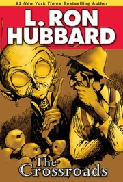 Front cover of The Crossroads
            
                Stories from the Golden Age by L. Ron Hubbard