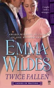 Cover of Twice Fallen by Emma Wildes