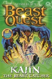 Front cover of Kajin The Beast Catcher by Adam Blade