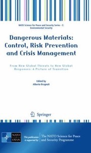 Front cover of Dangerous Materials Control Risk Prevention And Crisis Management by Alberto Brugnoli