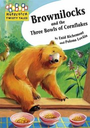 Cover of Brownilocks And The Three Bowls Of Cornflakes by Enid Richemont
