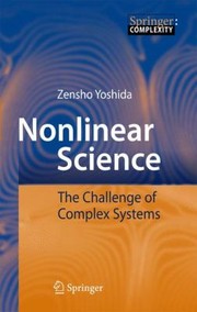 Cover of Nonlinear Science The Challenge To Complex Systems by Zensho Yoshida