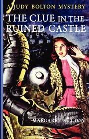 Front cover of The Clue In The Ruined Castle by Margaret Sutton