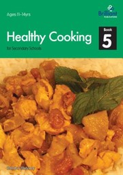 Front cover of Healthy Cooking For Secondary Schools by Kerry Ingham