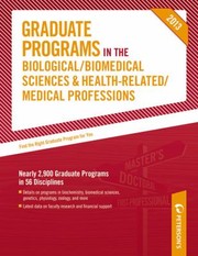 Front cover of Petersons Graduate Programs In The Biologicalbiomedical Sciences Healthrelated Medical Professions 2013 by Petersons Publishing