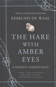 Cover of The Hare With Amber Eyes A Hidden Inheritance by Edmund De Waal
