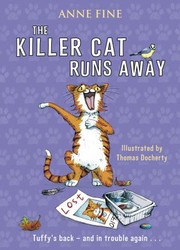 Front cover of The Killer Cat Runs Away by Anne Fine