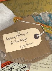 Front cover of Inspiring Writing In Art And Design Taking A Line For A Write by Pat Francis