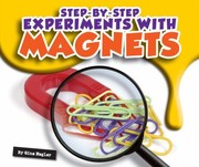 Front cover of Stepbystep Experiments With Magnets by Gina Hagler