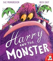 Cover of Harry And The Monster by Sue Mongredien