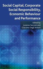 Front cover of Social Capital Corporate Social Responsibility Economic Behaviour And Performance by Lorenzo Sacconi