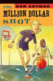 Cover of The Million Dollar Shot by Dan Gutman