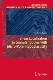 Front cover of Shear Localization In Granular Bodies With Micropolar Hypoplasticity by Jacek Tejchman
