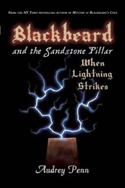 Cover of Blackbeard And The Sandstone Pillar When Lightning Strikes by Joshua Miller