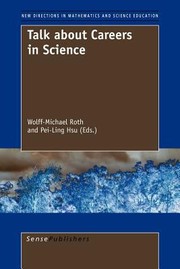 Front cover of Talk About Careers In Science by Pei-Ling Hsu